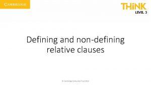 Defining and nondefining relative clauses Cambridge University Press