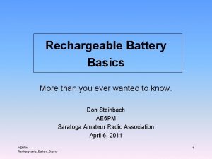 Rechargeable Battery Basics More than you ever wanted