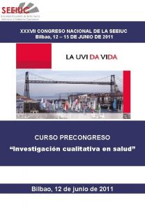 XXXVII CONGRESO NACIONAL DE LA SEEIUC Bilbao 12