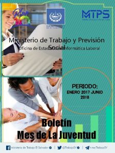 Ministerio de Trabajo y Previsin Social Oficina de