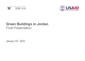 Green Buildings in Jordan Final Presentation January 14