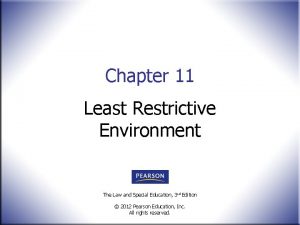 Chapter 11 Least Restrictive Environment The Law and