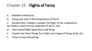 Chapter 15 Flights of Fancy a Daedalus and