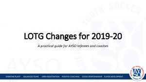 LOTG Changes for 2019 20 A practical guide