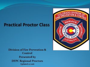 Practical Proctor Class Division of Fire Prevention Control