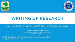 WRITING UP RESEARCH Experimental Research Report Writing for