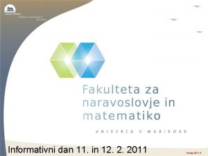 Informativni dan 11 in 12 2 2011 Verzija