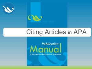 Citing Articles in APA Citation operates at the