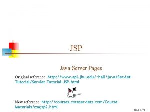 JSP Java Server Pages Original reference http www