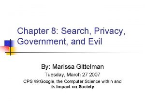 Chapter 8 Search Privacy Government and Evil By