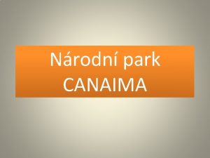 Nrodn park CANAIMA Nzev koly Zkladn kola a