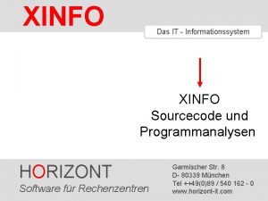 XINFO User Training Das IT Informationssystem XINFO Sourcecode