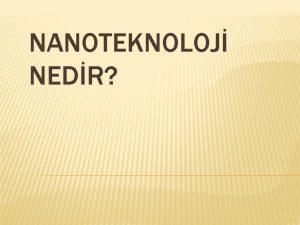 NANOTEKNOLOJ NEDR NANOTEKNOLOJNN TARHES 29 Aralk 1959da Amerikan