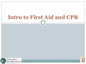 Intro to First Aid and CPR Providing First