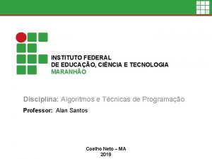 INSTITUTO FEDERAL DE EDUCAO CINCIA E TECNOLOGIA MARANHO