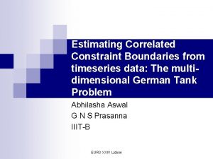 Estimating Correlated Constraint Boundaries from timeseries data The