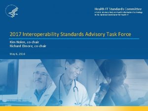 Health IT Standards Committee A Public Advisory Body