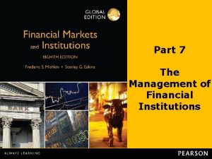 Part 7 The Management of Financial Institutions Chapter