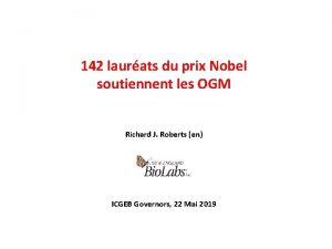 142 laurats du prix Nobel soutiennent les OGM