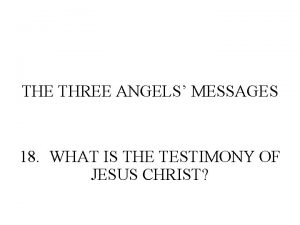 THE THREE ANGELS MESSAGES 18 WHAT IS THE