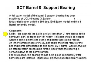 SCT Barrel 6 Support Bearing A fullscale model