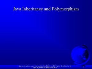 Java Inheritance and Polymorphism Liang Introduction to Java