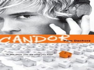 Candor By Pam Bachorz Chapter 1 CACHUNK CACHUNK