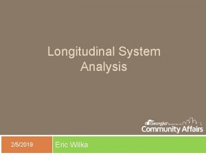 Longitudinal System Analysis 252019 Eric Wilka Longitudinal System