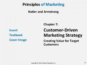 Principles of Marketing Kotler and Armstrong Chapter 7
