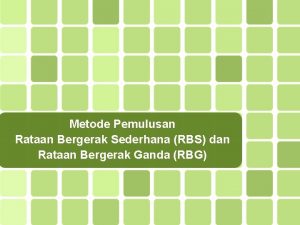 Metode Pemulusan Rataan Bergerak Sederhana RBS dan Rataan