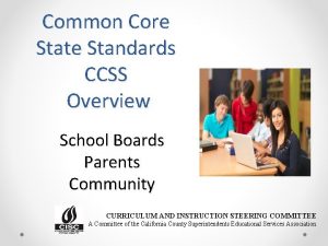 Common Core State Standards CCSS Overview School Boards