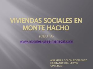 VIVIENDAS SOCIALES EN MONTE HACHO CEUTA www moralesgilesmariscal