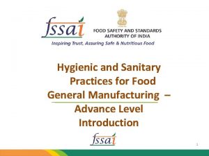 Hygienic and Sanitary Practices for Food General Manufacturing