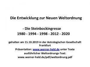 Die Entwicklung zur Neuen Weltordnung Die Steinbockingresse 1980