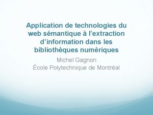 Application de technologies du web smantique lextraction dinformation