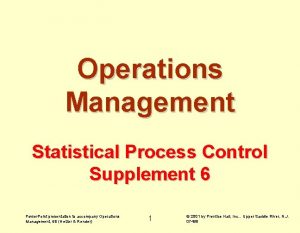 Operations Management Statistical Process Control Supplement 6 Power