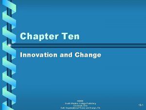 Chapter Ten Innovation and Change 2000 SouthWestern College
