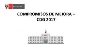 COMPROMISOS DE MEJORA CDG 2017 Compromisos de mejora
