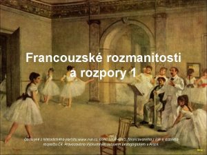 Francouzsk rozmanitosti a rozpory 1 Dostupn z Metodickho