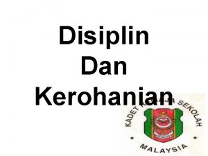 Disiplin Dan Kerohanian CHIN LEE SHAN KOID KOOI