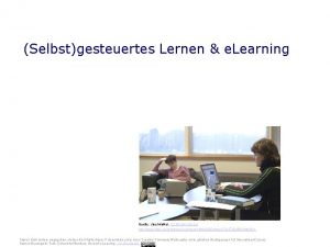 RuhrUniversitt Bochum Selbstgesteuertes Lernen e Learning Quelle Jisc