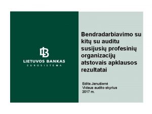 Bendradarbiavimo su kit su auditu susijusi profesini organizacij