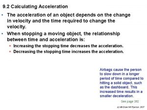 9 2 Calculating Acceleration The acceleration of an