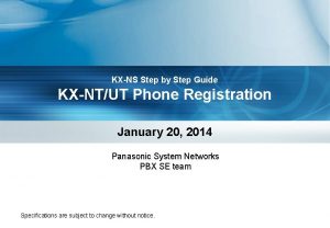 KXNS Step by Step Guide KXNTUT Phone Registration