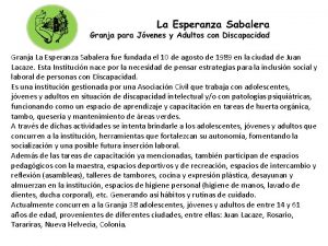 Granja La Esperanza Sabalera fue fundada el 10
