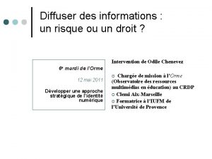 Diffuser des informations un risque ou un droit