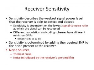 Sensitivity of receiver formula
