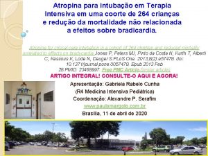 Atropina para intubao em Terapia Intensiva em uma