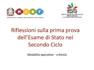 Riflessioni sulla prima prova dellEsame di Stato nel