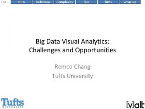 154 Intro Definition Complexity Size Tufts Big Data